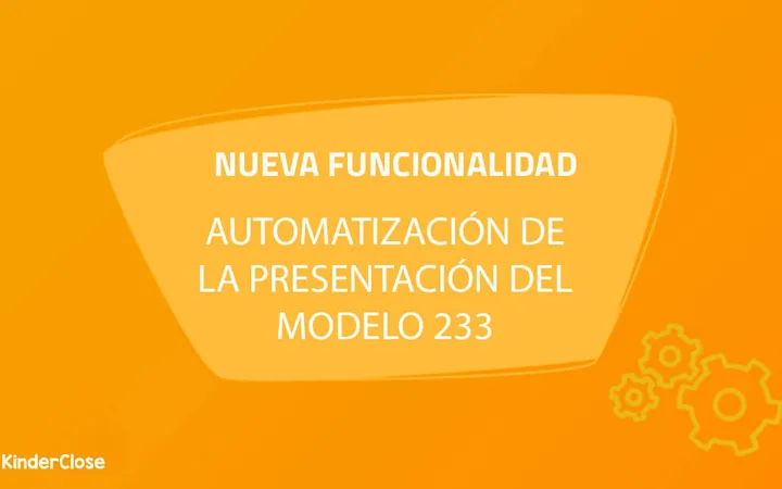 Modelo 233 para Guarderías y Centros Infantiles