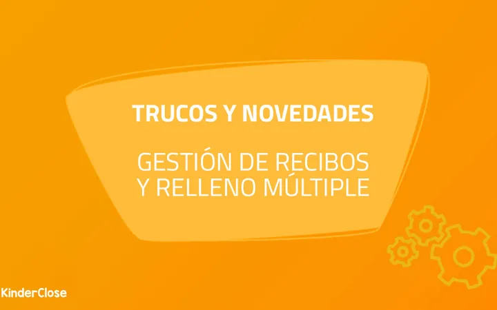 Trucos y novedades de la app KinderClose para guarderías
